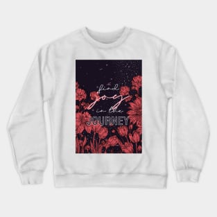 Find Joy in the Journey Crewneck Sweatshirt